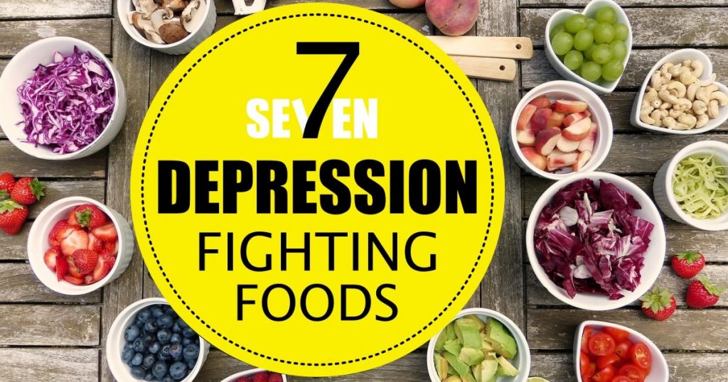 Add These 7 Depression Fighting Foods Into Your Diet, Now!