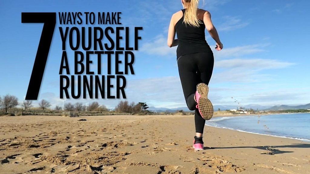 7 Ways to Make Yourself a Better Runner