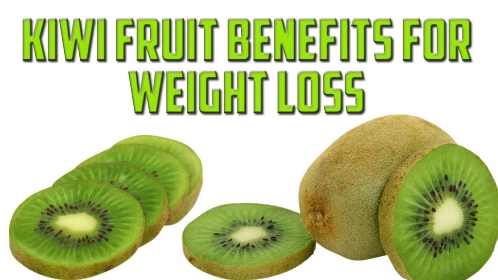 Kiwi Fruit Benefits For Weight Loss