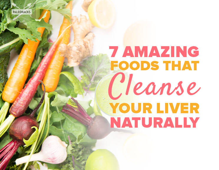 Ancient Foods that Naturally Cleanse the Liver!