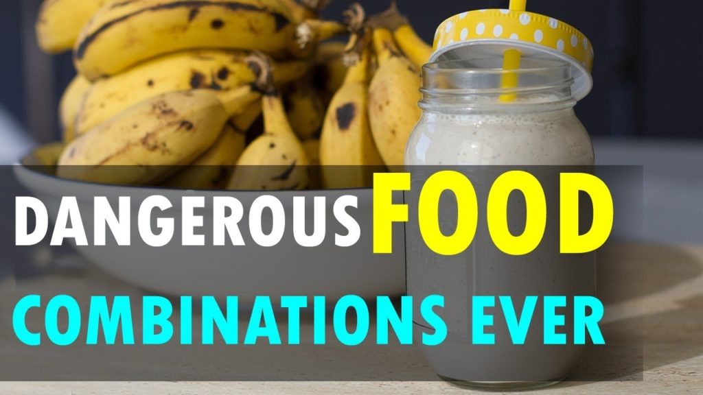 8 Dangerous Food Combinations that can Ruin your Health