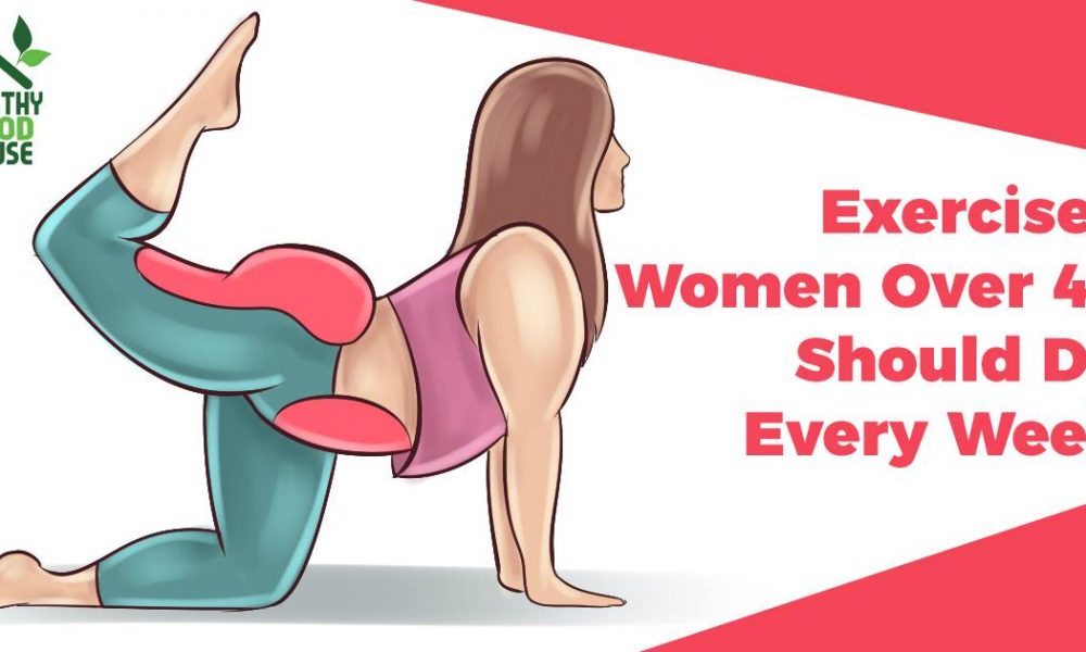 Every Women over 40 should do these 8 Exercises