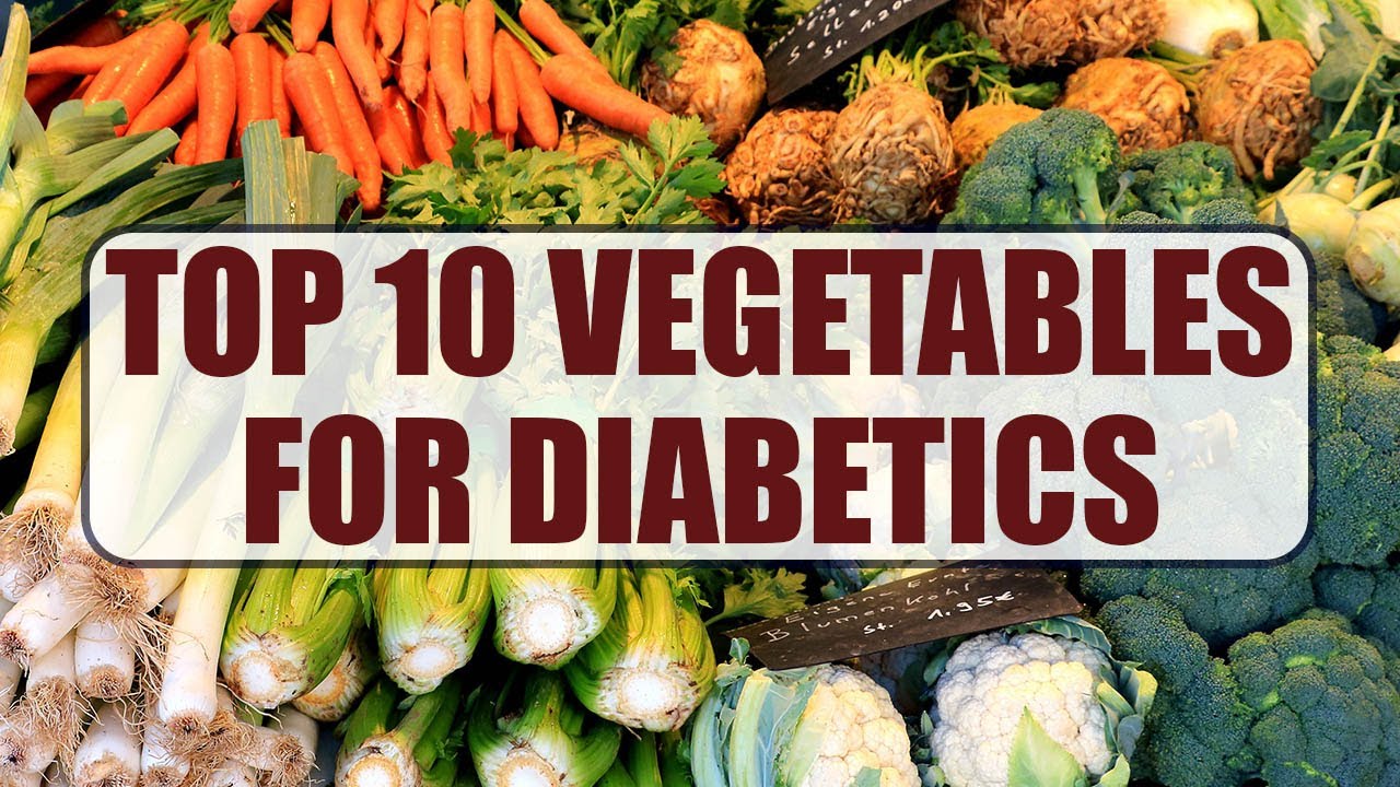 Top 10 Vegetables for Diabetes Patients | Sports Health & WellBeing