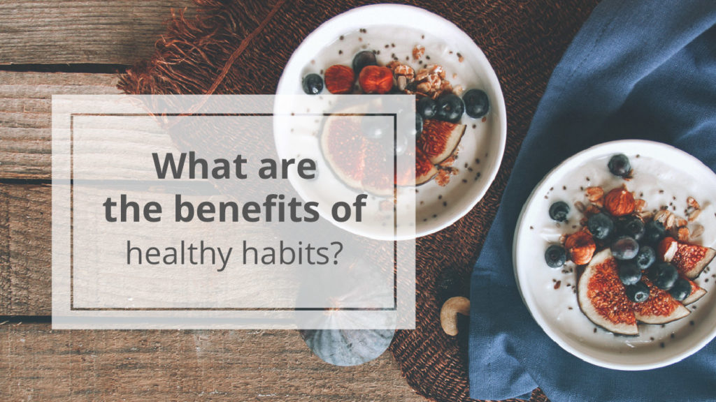 Changing your Habits for Better Health